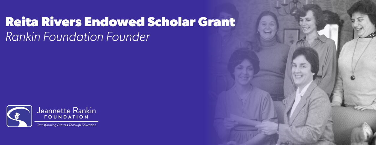 Reita Rivers Endowed Scholar Grant